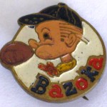 Pin BAZOKA